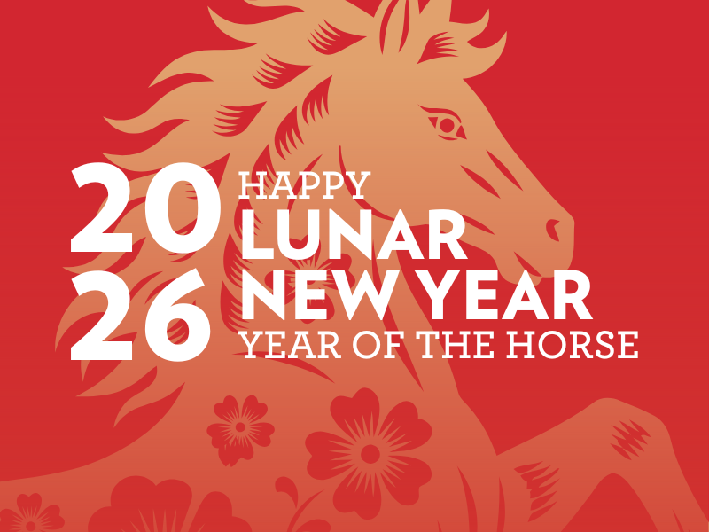 Happy Lunar New Year, Year of the Horse, 2026